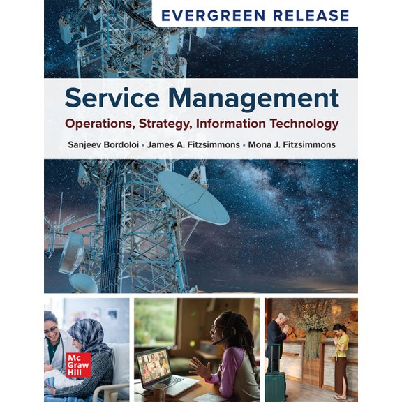 Loose Leaf Service Management: Operations, Strategy, Information Technology: 2026 Release, (Loose Leaf)