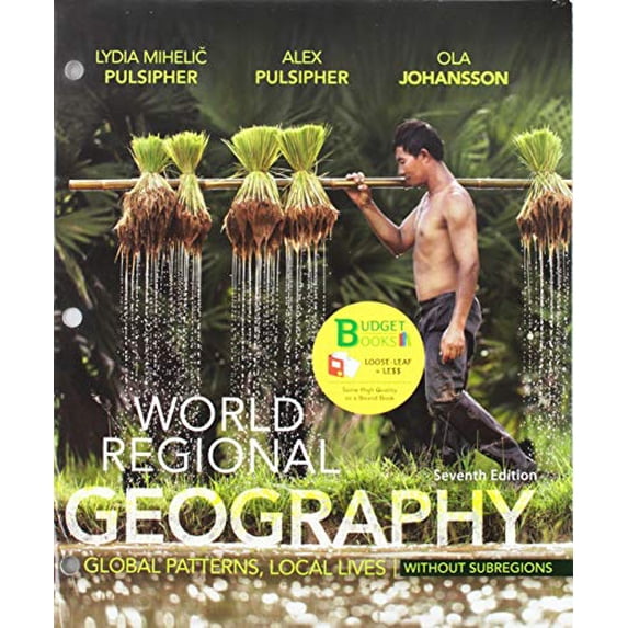 Pre-Owned Loose-leaf Version for World Regional Geography without Subregions: Global Patterns, Local Lives