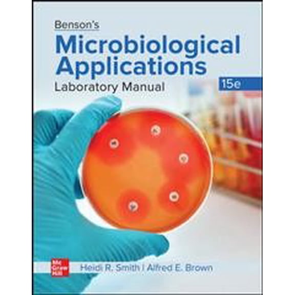 Pre-Owned Loose Leaf for Benson's Microbiological Applications Lab Manual, 9781260425604, 1260425606, Paperback, 15 edition