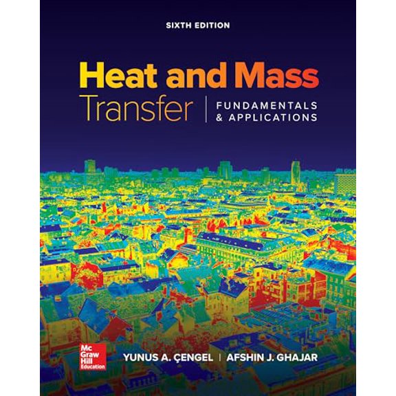 Pre-Owned Loose Leaf for Heat and Mass Transfer: Fundamentals and Applications, 9781260440027, 1260440028, Paperback, 6 edition