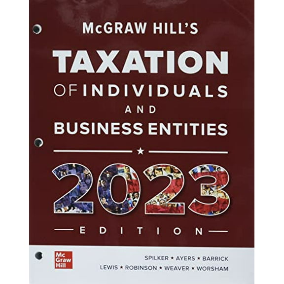Pre-Owned Loose Leaf for McGraw-Hill's Taxation of Individuals and Business Entities 2023 Edition (Spiral-Bound) 9781265610661