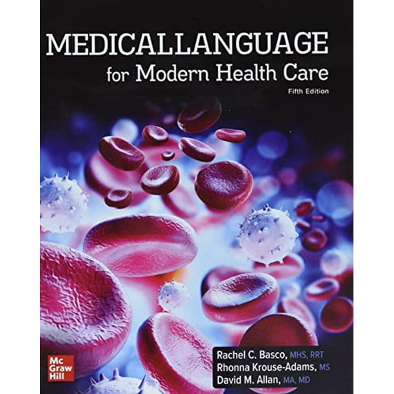 Pre-Owned Loose Leaf for Medical Language for Modern Health Care, 9781264111152, 1264111150, Paperback, 5 edition