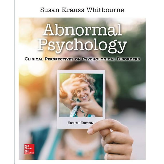 LooseLeaf for Abnormal Psychology: Clinical Perspectives on Psychological Disorders