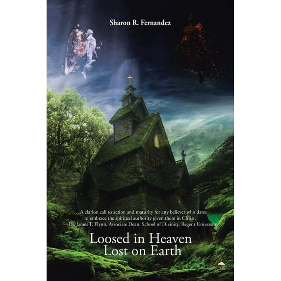 Loosed in Heaven Lost on Earth: Our Authority over Satan, (Paperback)