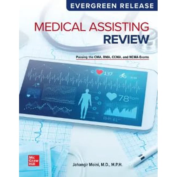 Pre-Owned Looseleaf for Medical Assistance Review: Passing the CMA, RMA, CCMA, and NCMA Exams (2025 Release), 9781264519637, 126451963X, Paperback,