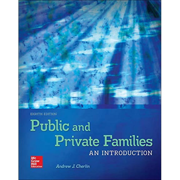 Pre-Owned Looseleaf for Public and Private Families: An Introduction (Loose Leaf) 0078027152 9780078027154