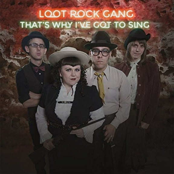 Loot Rock Gang - That's Why I've Got To Sing - Music & Performance - CD