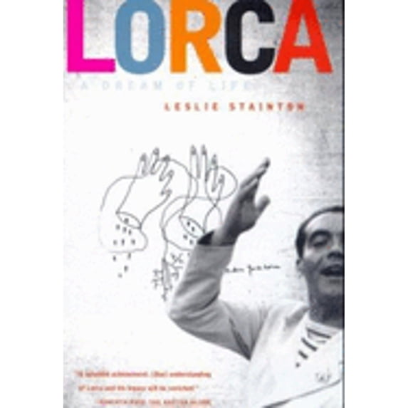 Pre-Owned Lorca: A Dream of Life (Paperback) 0374527024 9780374527020