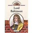 thumbnail image 1 of Pre-Owned Lord Baltimore (Leaders of the Colonial Era) (Hardcover) 9781604137385, 1 of 1