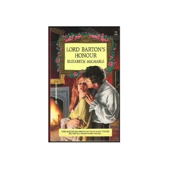 Pre-Owned Lord Barton's Honour (Mass Market Paperback) 0373312016 9780373312016