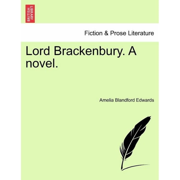 Lord Brackenbury. A novel.