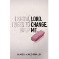 thumbnail image 1 of Pre-Owned Lord Change Me (Paperback) 0802405266 9780802405265, 1 of 1