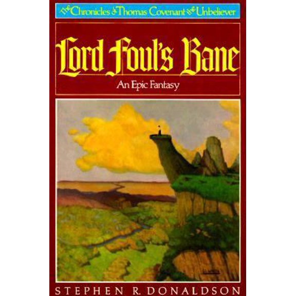 Pre-Owned Lord Foul's Bane (The Chronicles of Thomas Covenant the Unbeliever, Book 1) (Hardcover) 0805012729 9780805012729