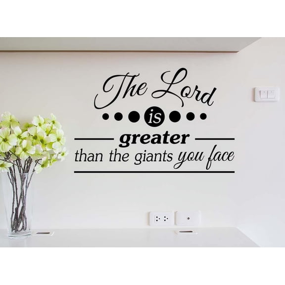The Lord is Greater Than The Giants You face 23 X 15 Religious Motivational Calligraphy Wall Sticker Decorative Vinyl Beautiful Custom Lettering Church Corinthians Faith GOD