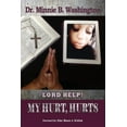 thumbnail image 1 of Lord Help! My Hurt, Hurts, (Paperback), 1 of 1