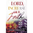 thumbnail image 1 of Lord, Increase Our Faith, (Paperback), 1 of 1