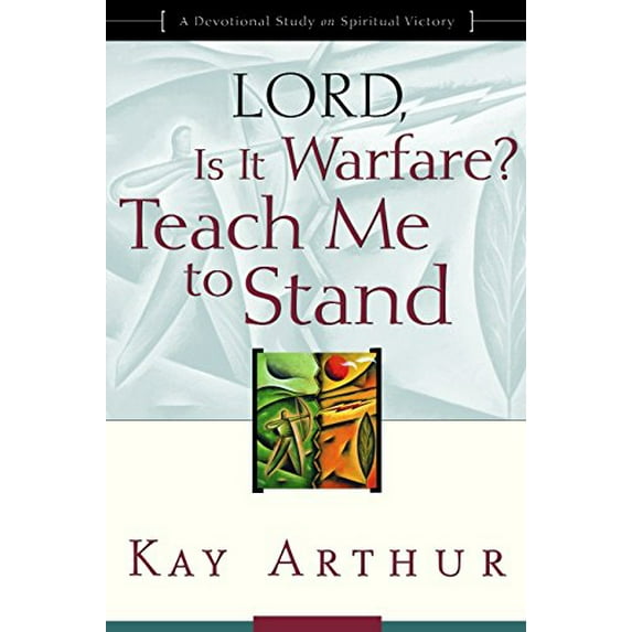 Pre-Owned Lord, Is It Warfare? Teach Me to Stand: A Devotional Study on Spiritual Victory (Paperback) 1578564425 9781578564422