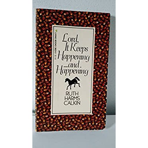 Pre-Owned Lord It Keeps Happening and Happening (Paperback) 0842338233 9780842338233
