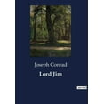 thumbnail image 1 of Lord Jim: The Struggle of Conscience and Honor in the Face of Adversity, (Paperback), 1 of 1