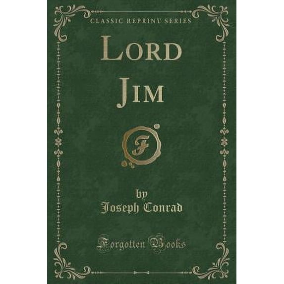 Lord Jim (Classic Reprint)