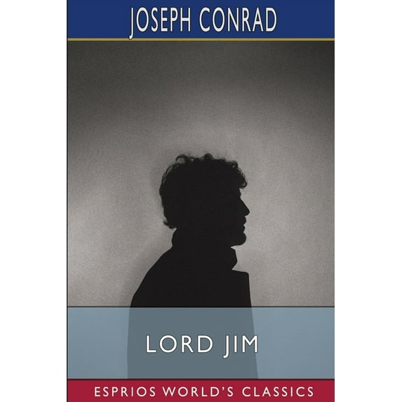 Lord Jim (Esprios Classics), (Paperback)