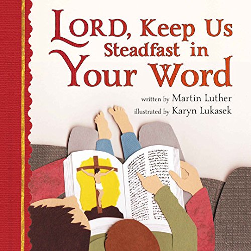 Pre-Owned Lord, Keep Us Steadfast in Your Word (Unknown) 1933737115 9781933737119