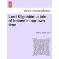 thumbnail image 1 of Lord Kilgobbin : A Tale of Ireland in Our Own Time. (Paperback), 1 of 1