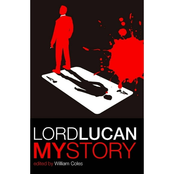Lord Lucan : My Story (Paperback)