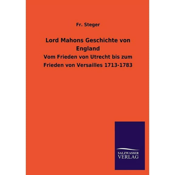 Lord Mahons Geschichte von England (Paperback)