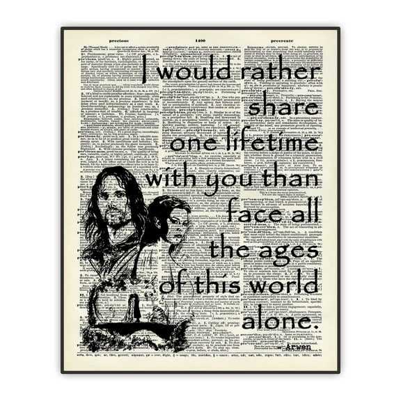 Lord of the Rings Book Quote Print - Inspirational Wall Decor - Valentine's Gift - J.R.R. Tolkien LOTR Arwen and Aragorn Love Quote "Share One Lifetime..." - Dictionary Unframed 8x10 Print
