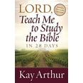 thumbnail image 1 of Pre-Owned Lord, Teach Me to Study the Bible in 28 Days (Paperback) 0736923837 9780736923835, 1 of 1