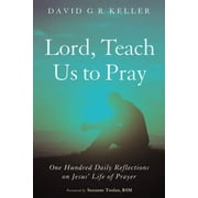 Lord, Teach Us to Pray Paperback