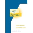 thumbnail image 1 of Lord and Servant: A Covenant Christology (Paperback), 1 of 2