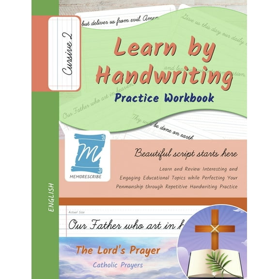 The Lord's Prayer - Christian Praye Handwriting Practice Workbook - The Lord's Prayer - Christian Prayers - Cursive, Level 2: Learn by Handwriting. Chi, Book PNCC2, (Paperback)