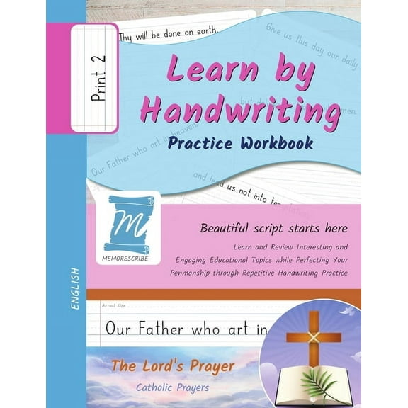 The Lord's Prayer - Christian Praye Handwriting Practice Workbook - The Lord's Prayer - Christian Prayers - Print, Level 2: Learn by Handwriting. Child, Book PNCP2, (Paperback)