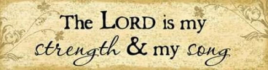 Lord is My Strength Canvas Art - Jennifer Pugh (8 x 24)