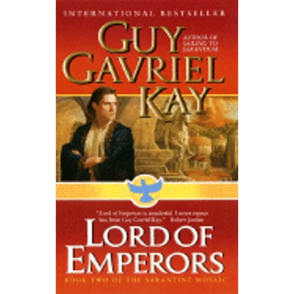 Pre-Owned Lord of Emperors: The Conclusion of the Sarantine Mosaic (Mass Market Paperback) 0061020028 9780061020025