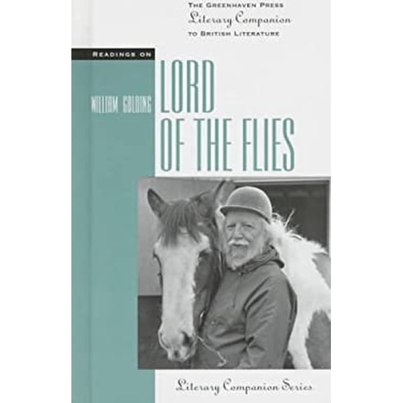 Pre-Owned Readings on Lord of the Flies Greenhaven Press Literary Companion to British Literature Library Binding Swisher, Clarice