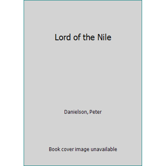 Pre-Owned Lord of the Nile (Mass Market Paperback) 0553271873 9780553271874