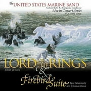 Pre-Owned Lord of the Rings & Firebird by United States Marine Band (CD, 2001)