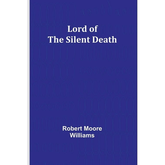Lord of the Silent Death, (Paperback)