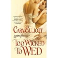 thumbnail image 1 of Pre-Owned Too Wicked to Wed (Mass Market Paperback) 0446584576 9780446584579, 1 of 1