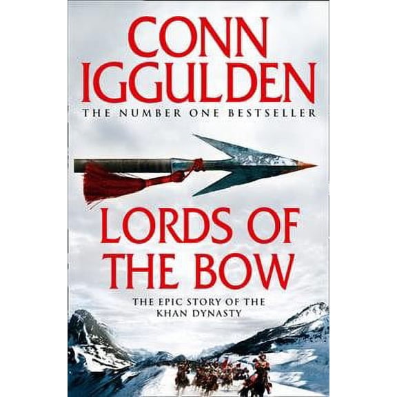 Lords of the Bow (Paperback) by Conn Iggulden