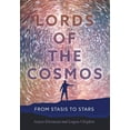thumbnail image 1 of Lords of the Cosmos: From Stasis to Stars, (Hardcover), 1 of 1