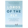 thumbnail image 1 of Lords of the Fly: Madness, Obsession, and the Hunt for the World Record Tarpon, (Paperback), 1 of 1
