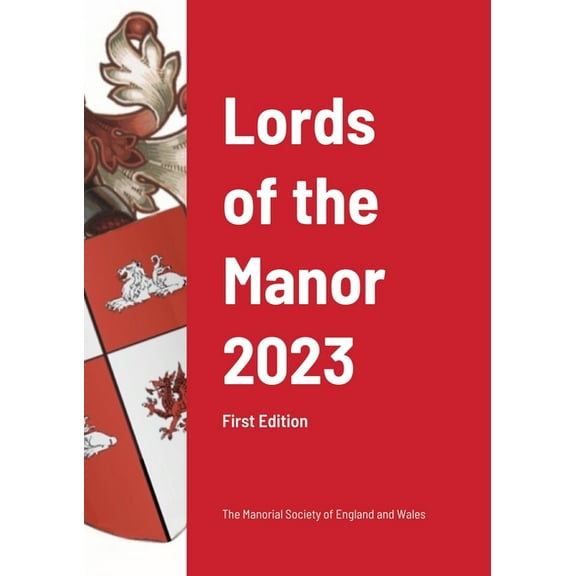 Lords of the Manor 2023: First Edition (Paperback)