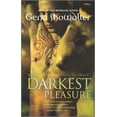 thumbnail image 1 of Lords of the Underworld: The Darkest Pleasure (Paperback), 1 of 1