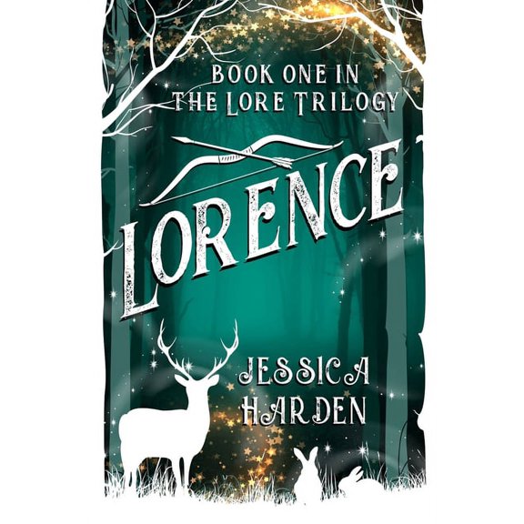 Lore Lorence: Book One In The Lore Trilogy, Book 1, (Paperback)