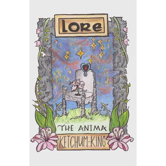 Lore: The Anima