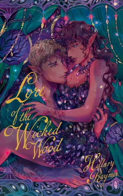 Lore of the Wicked Wood, (Hardcover)